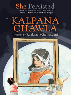 cover image of She Persisted: Kalpana Chawla